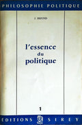 LE ESSENCE DU POLITIQUE.