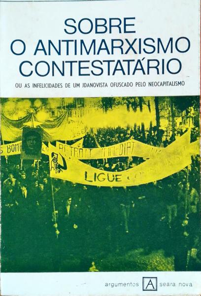 SOBRE O ANTIMARXISMO CONTESTATÃRIO.
