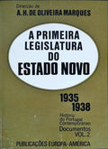 A PRIMEIRA LEGISLATURA DO ESTADO NOVO 1935-1938.