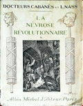 LA NÃ‰VROSE REVOLUTIONNAIRE (I, II).