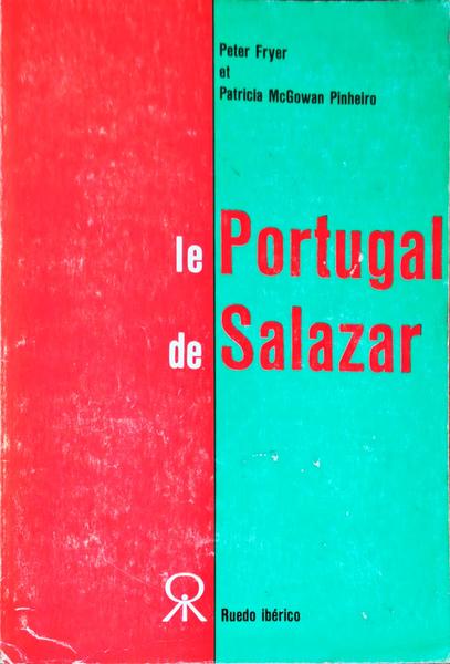 LE PORTUGAL DE SALAZAR.