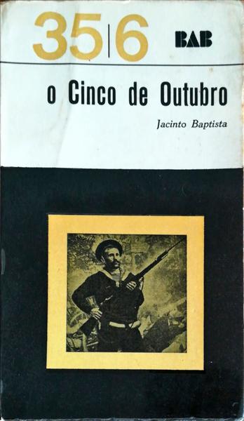 O CINCO DE OUTUBRO. [2.Âª EDIÃ‡ÃƒO]