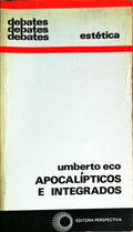 APOCALÃPTICOS E INTEGRADOS.