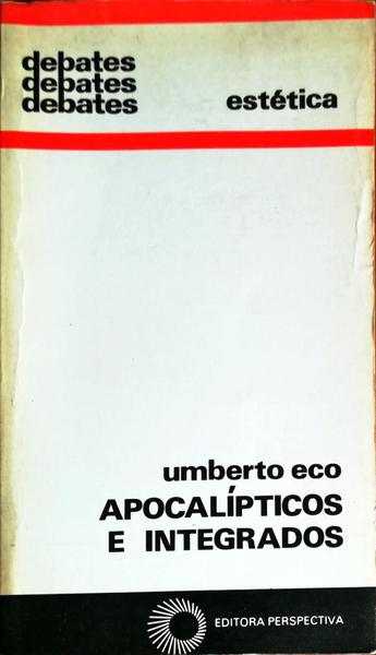 APOCALÃPTICOS E INTEGRADOS.