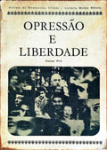 OPRESSÃƒO E LIBERDADE.