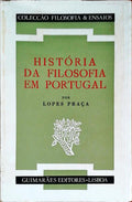 HISTÓRIA DA FILOSOFIA EM PORTUGAL. [3.ª ESIÇÃO]
