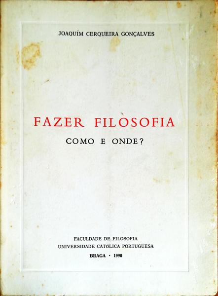 FAZER FILOSOFIA. COMO E ONDE?