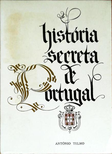 HISTÃ“RIA SECRETA DE PORTUGAL.