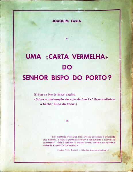 UMA CARTA VERMELHA DO SENHOR BISPO DO PORTO?.