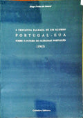 A TENTATIVA FALHADA DE UM ACORDO PORTUGAL - EUA SOBRE O FUTURO DO ULTRAMAR PORTUGUÃŠS (1963).