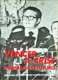 VENCER A CRISE. PREPARAR O FUTURO.