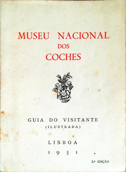 MUSEU NACIONAL DOS COCHES: GUIA DO VISITANTE (ILUSTRADA). [2Âª EDIÃ‡ÃƒO]