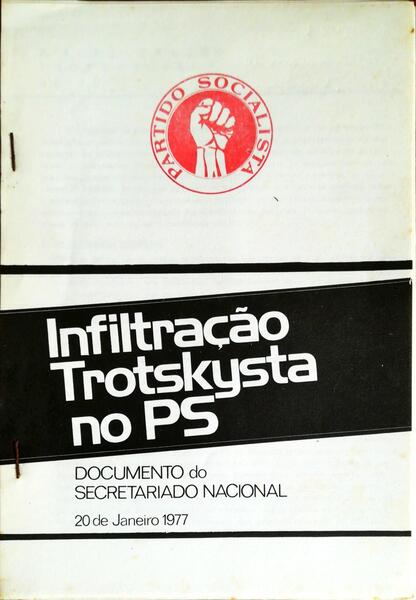 INFILTRAÃ‡ÃƒO TROTSKYSTA NO PS.