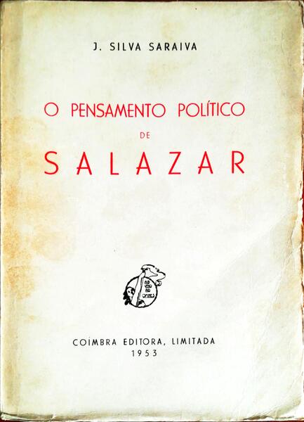 O PENSAMENTO POLÃTICO DE SALAZAR.