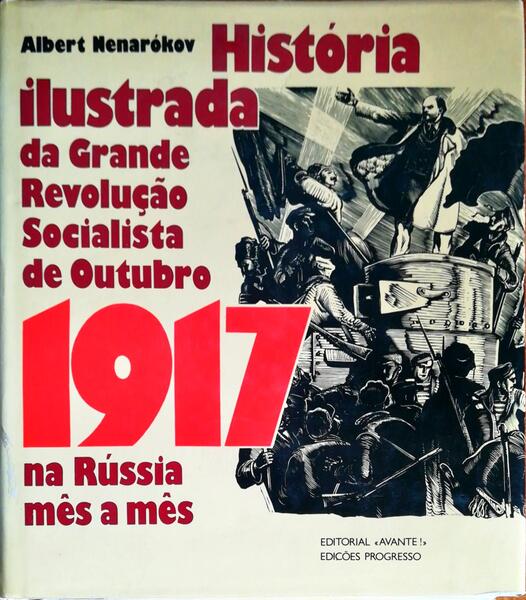 HISTÃ“RIA ILUSTRADA DA GRANDE REVOLUÃ‡ÃƒO SOCIALISTA DE OUTUBRO.