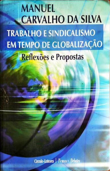 TRABALHO E SINDICALISMO EM TEMPO DE REVOLUÃ‡ÃƒO. REFLEXÃ•ES E PROPOSTAS.