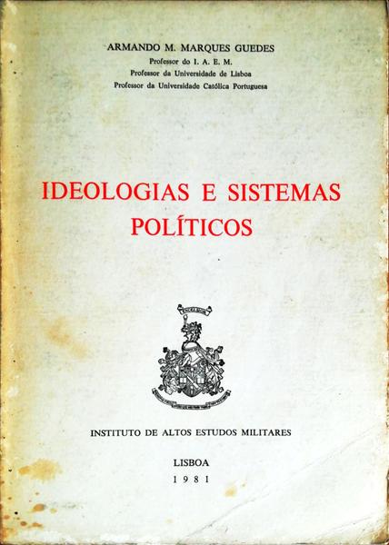 IDEOLOGIAS E SISTEMAS POLÃTICOS. [IAEM - 1981]
