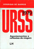 U.R.S.S. 1970, APONTAMENTOS E REFLEXÃ•ES DE VIAGEM.