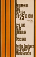 O MOVIMENTO DOS CAPITÃƒES E O 25 DE ABRIL.