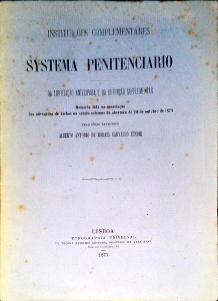 INSTITUIÃ‡Ã•ES COMPLEMENTARES DO SYSTEMA PENITENCIARIO.