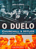O DUELO: CHURCHILL X HITLER.