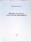 HISTÃ“RIA DA QUINTA E PALÃCIO DE MONSERRATE.