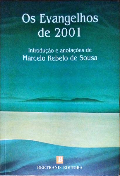 OS EVANGELHOS DE 2001. [4.Âª EDIÃ‡ÃƒO]