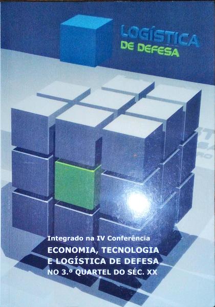 ECONOMIA, TECNOLOGIA E LOGÃSTICA DE DEFESA NO 3Âº QUARTEL DO SÃ‰C. XX.