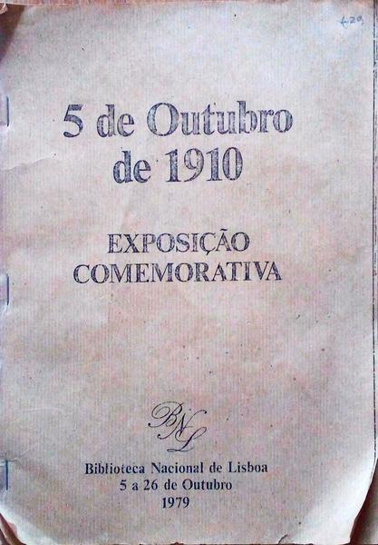 EXPOSIÃ‡ÃƒO COMEMORATIVA DO 5 DE OUTUBRO DE 1910