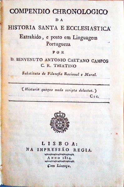 COMPENDIO CHRONOLOGICO DA HISTORIA SANTA E ECCLESIASTICA.