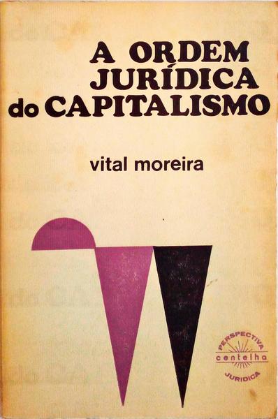 A ORIGEM JURÃDICA DO CAPITALISMO.