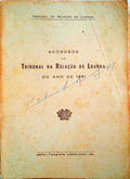 ACÃ“RDÃƒOS DO TRIBUNAL DA RELAÃ‡ÃƒO DE LUANDA DO ANO DE 1961.
