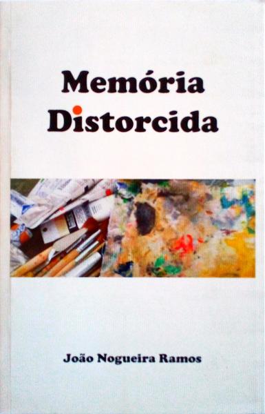MEMÃ“RIA DISTORCIDA.