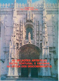 AS RELAÃ‡Ã•ES ARTÃSTICAS ENTRE PORTUGAL E ESPANHA NA Ã‰POCA DOS DESCOBRIMENTOS.