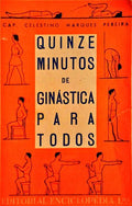 QUINZE MINUTOS DE GINÃSTICA PARA TODOS.