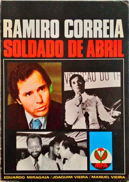 RAMIRO CORREIA, SOLDADO DE ABRIL.