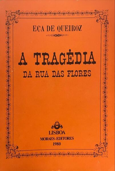 A TRAGÃ‰DIA DA RUA DAS FLORES. [MORAES - 1980]
