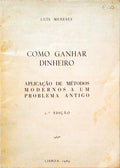 COMO GANHAR DINHEIRO, APLICAÃ‡ÃƒO DE MÃ‰TODOS MODERNOS A UMA PROBLEMA ANTIGO.