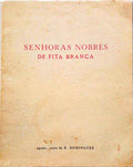 SENHORAS NOBRES DE FITA BRANCA.