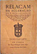 RELAÃ‡AM DA ACLAMAÃ‡ÃƒO QUE SE FEZ NA CAPITANIA DO RIO DE JANEIRO DO ESTADO DO BRASIL.