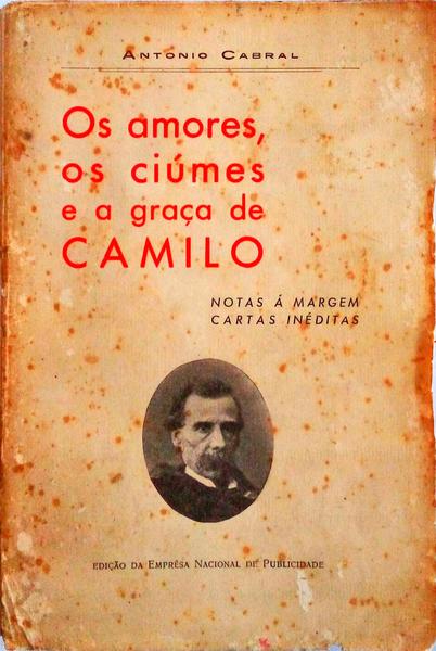 OS AMORES, OS CIÃšMES E A GRAÃ‡A DE CAMILO.