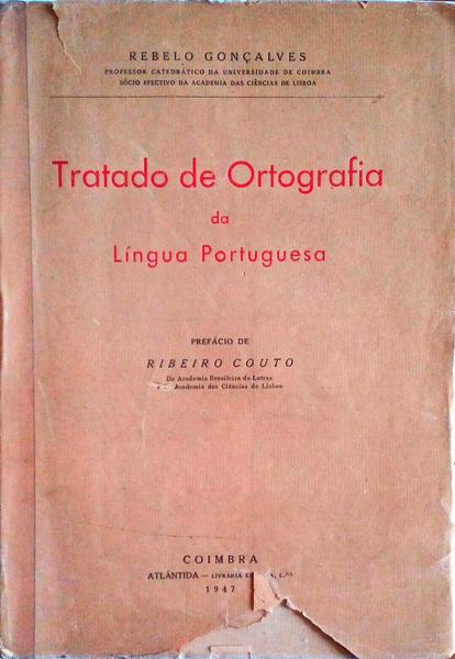 TRATADO DE ORTOGRAFIA DA LÃNGUA PORTUGUESA.