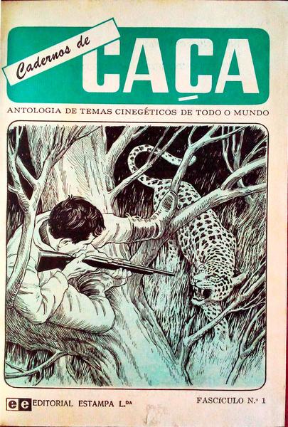 CADERNOS DE CAÃ‡A, I VOLUME. [FASCÃCULOS 1 A 3]