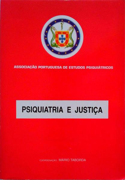 PSIQUIATRIA E JUSTIÃ‡A.