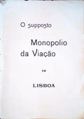 O SUPPOSTO MONOPOLIO DA VIAÃ‡ÃƒO EM LISBOA.