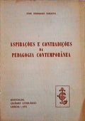 ASPIRAÃ‡Ã•ES E CONTRADIÃ‡Ã•ES DA PEDAGOGIA CONTEMPORÃ‚NEA.