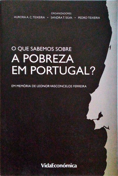 O QUE SABEMOS SOBRE A POBREZA EM PORTUGAL?
