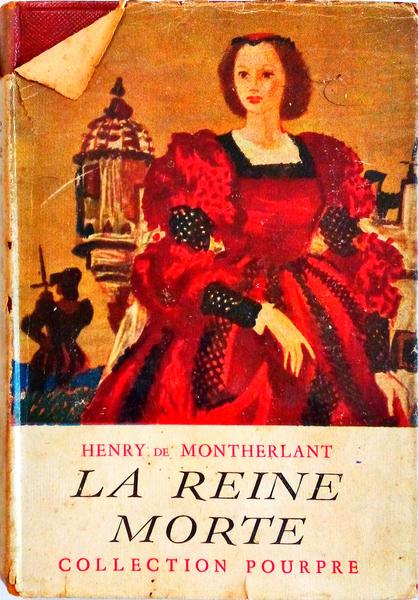 LA REINE MORTE.