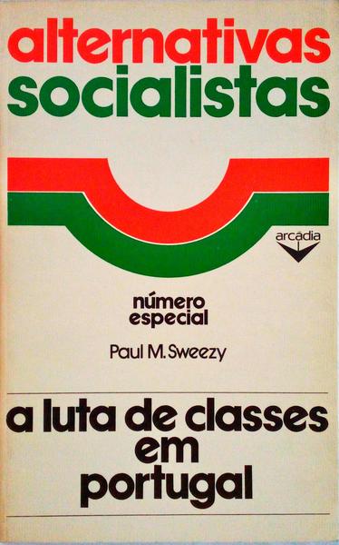 A LUTA DE CLASSES EM PORTUGAL.
