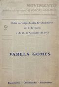 SOBRE OS GOLPES CONTRA-REVOLUCIONÃRIOS DE 11 DE MARÃ‡O E DE 25 DE NOVEMBRO DE 1975.